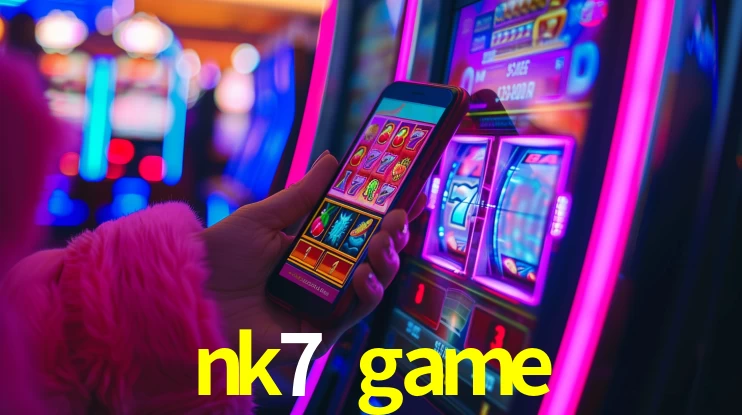 Tecnologia da Plataforma nk7 game